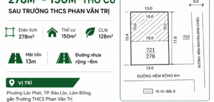 [A147] 2,9 TỶ - 278M2 ĐẤT THỔ CƯ MẶT TIỀN 13M SỔ HỒNG RIÊNG GẦN TRƯỜNG THCS PHAN VĂN TRỊ
